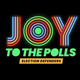 Joy To The Polls